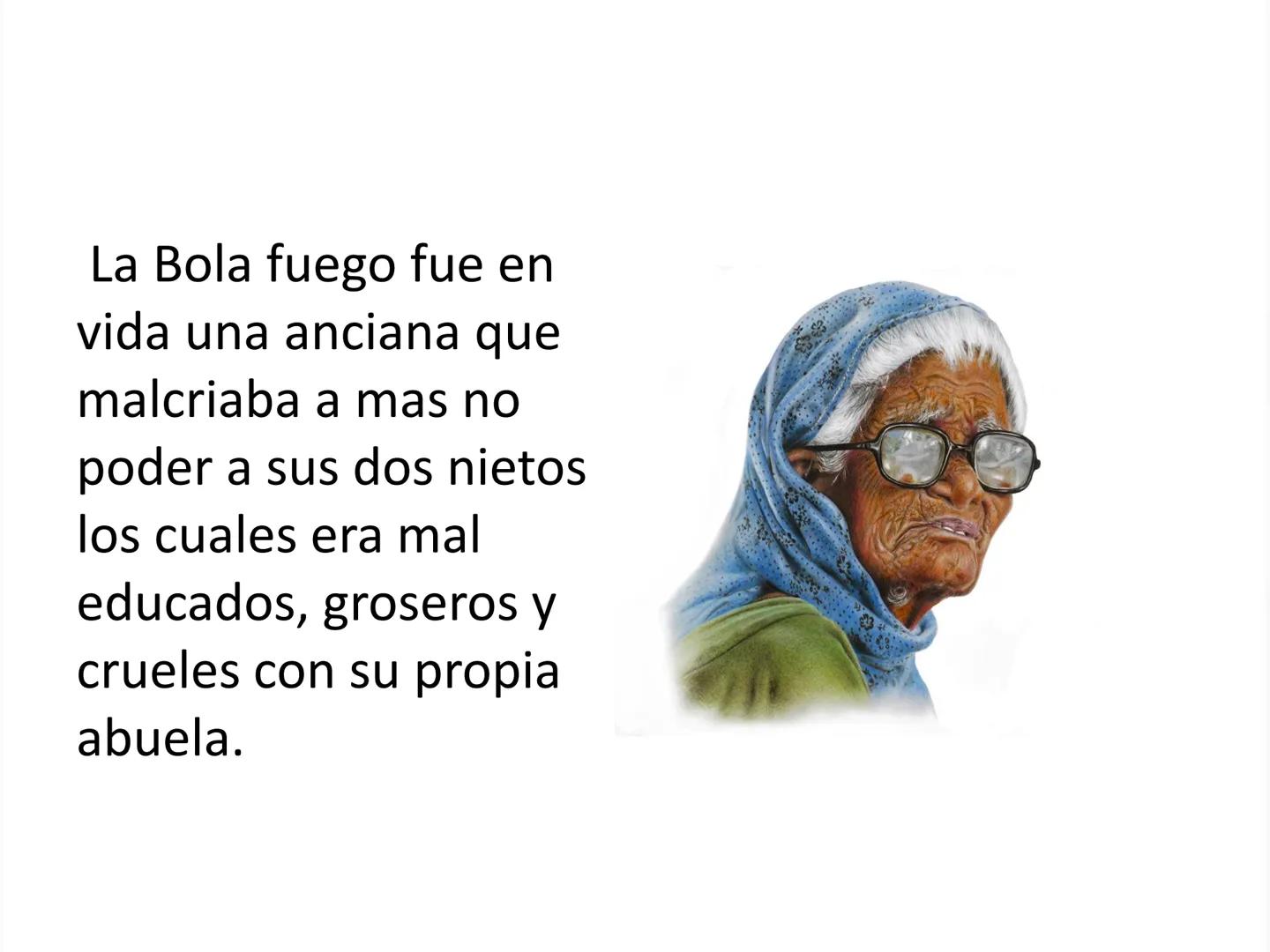LA
CANDILEJA
 Cuenta la Leyenda que la Candileja o
Bola de Fuego era en vida una mujer
hermosa llamada candelaria 3

que contrajo matrimonio