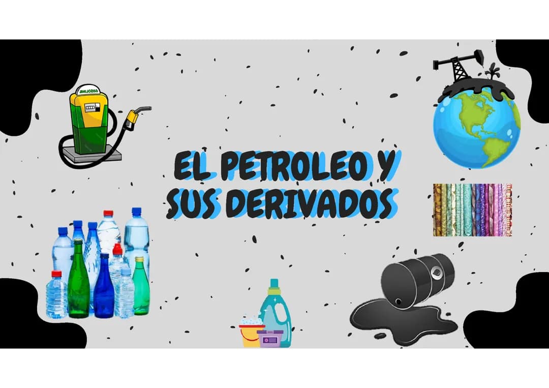 El petróleo y sus derivados 
