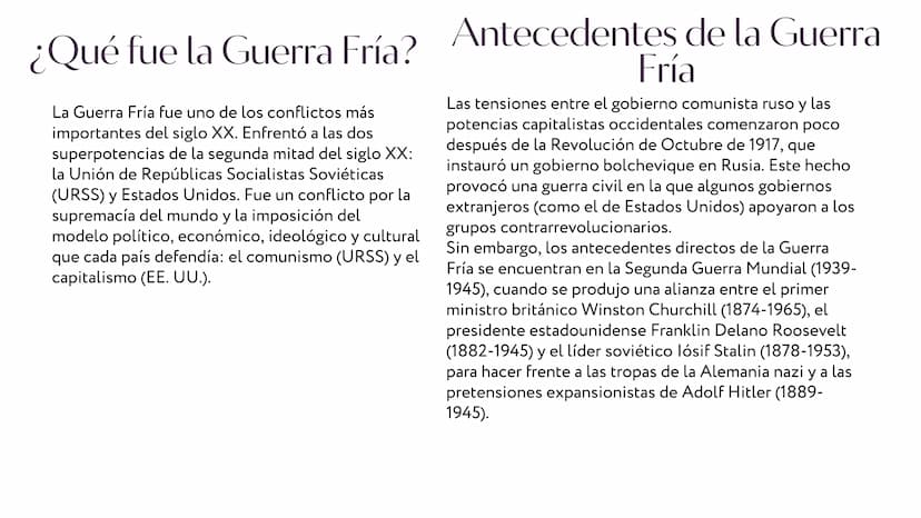 LA GUERRA
FRIA ¿Qué fue la Guerra Fría? Antecedentes de la Guerra
La Guerra Fría fue uno de los conflictos más
importantes del siglo XX. Enf