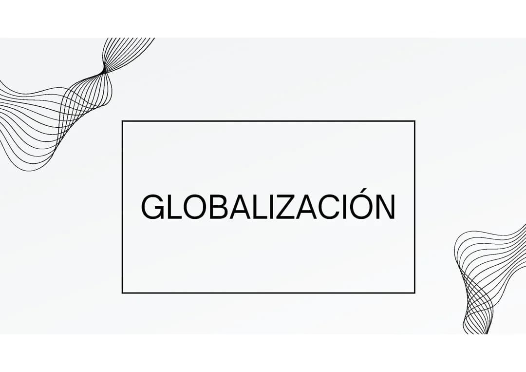 Presentacion sobre la globalización