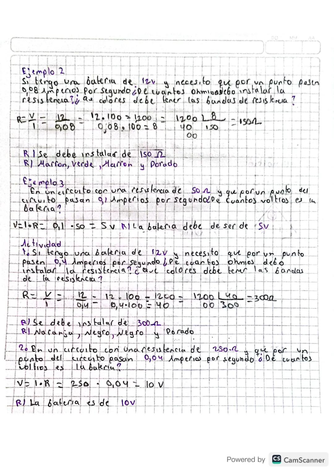 Ejemplo 2
Si tengo una bateria de 12v y necesito que por un punto pasen
0,08 imperios por segundo ¿De cuantos onmiondebo instalar la
resiste
