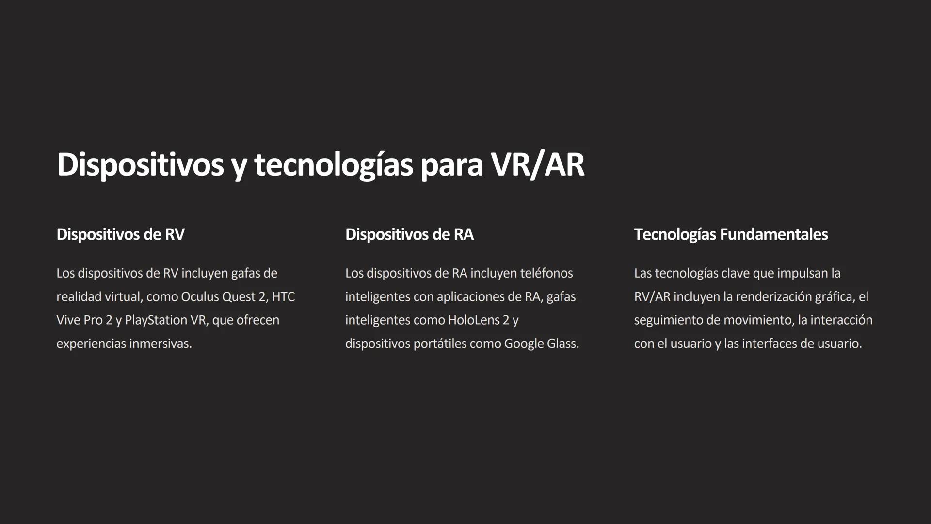 ## Realidad Virtual y
Aumentada

La realidad virtual (RV) y la realidad aumentada (RA) son tecnologías que están
transformando la forma en q