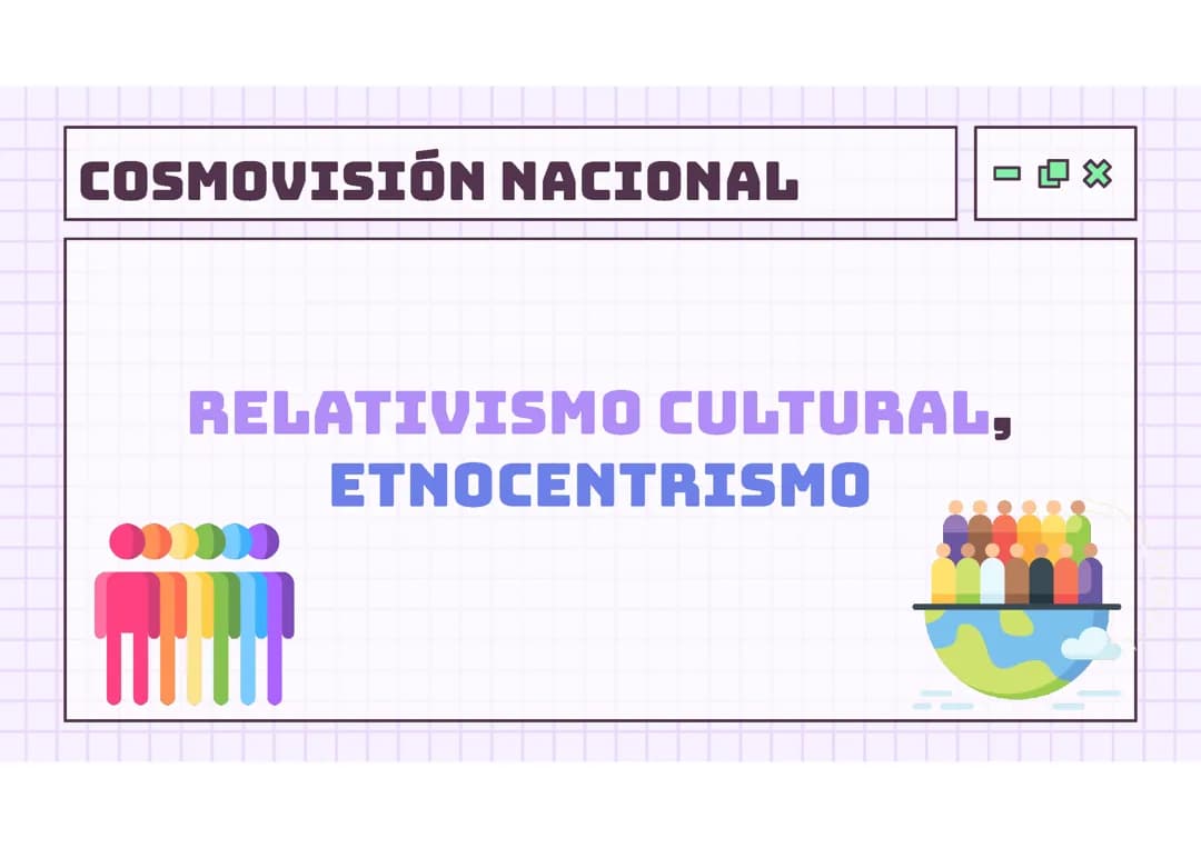 Relativismo cultural y etnocentrismo