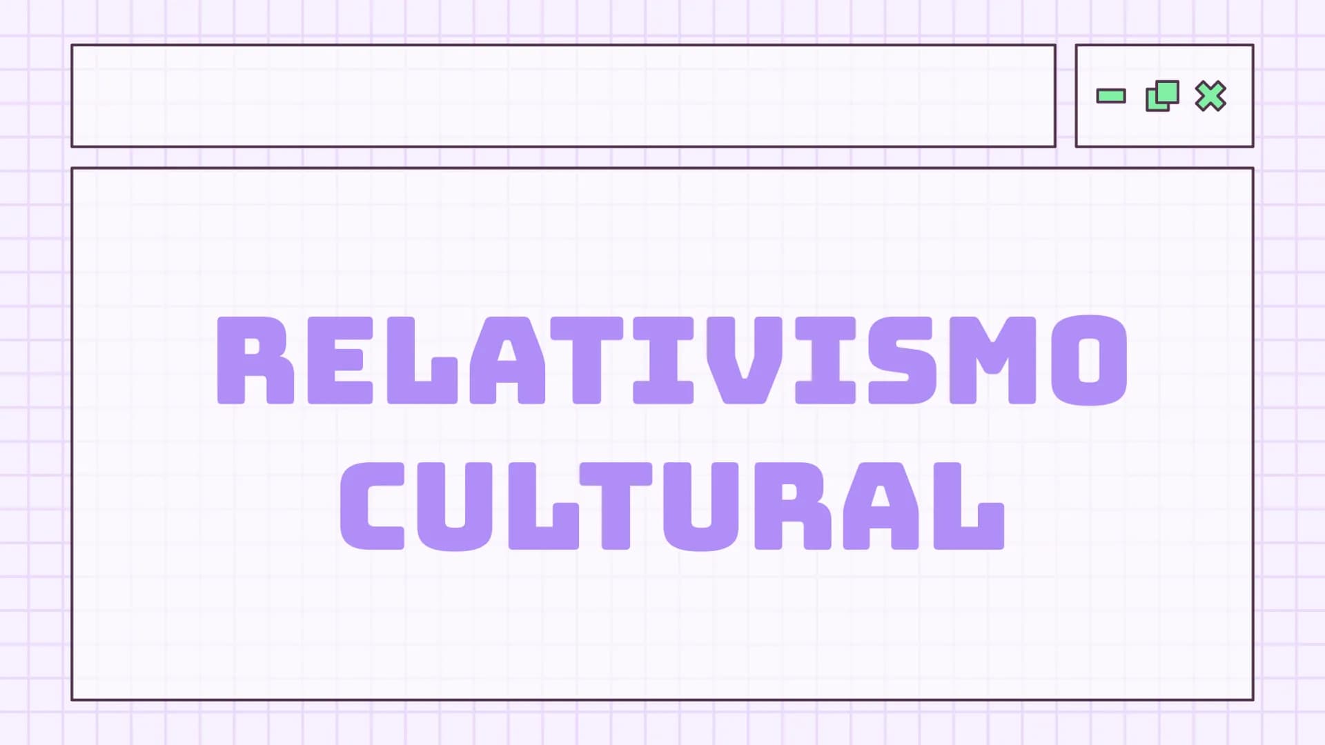 COSMOVISIÓN NACIONAL
RELATIVISMO CULTURAL,
ETNOCENTRISMO RELATIVISMO
CULTURAL RELATIVISMO CULTURAL
El relativismo cultural se trata de una c