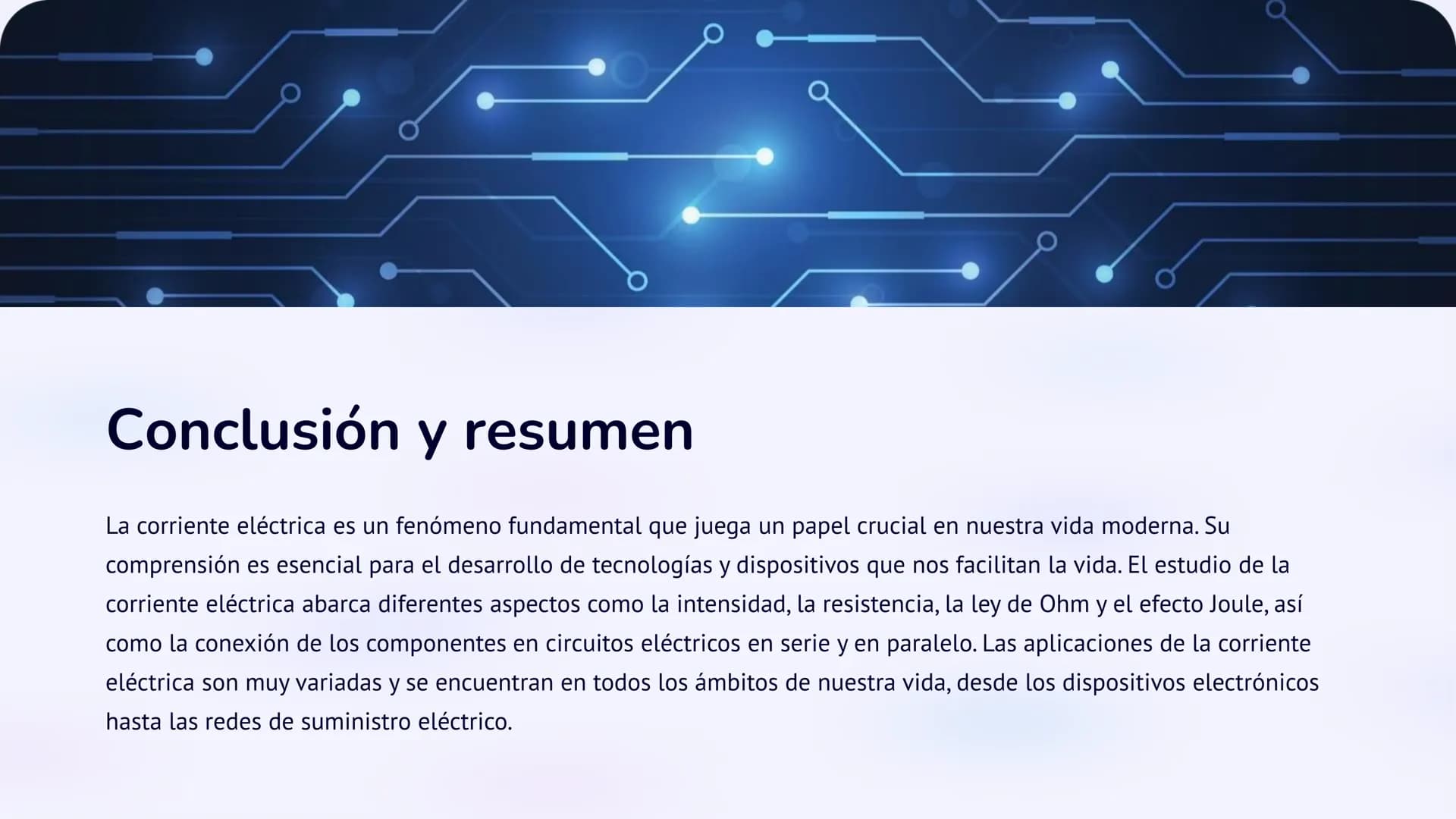 la corriente eléctrica
La corriente eléctrica es el flujo de carga eléctrica a través de un
material conductor. Este flujo se produce debido