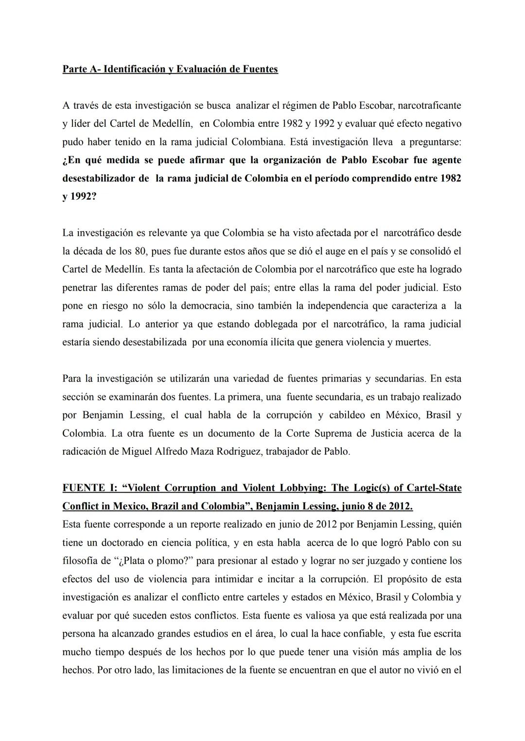 Prueba Interna Historia NM
¿En qué medida se puede afirmar que la organización de Pablo Escobar fue agente
desestabilizador de la rama judic