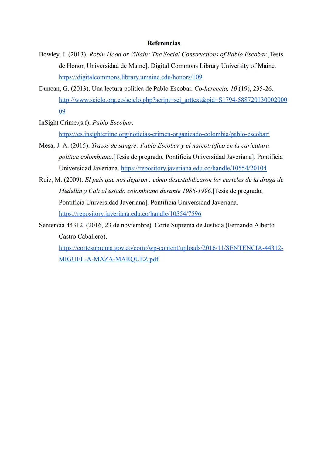 Prueba Interna Historia NM
¿En qué medida se puede afirmar que la organización de Pablo Escobar fue agente
desestabilizador de la rama judic