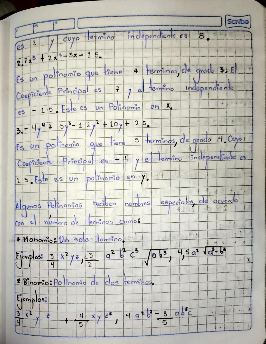 Scribe
Sumon
su resultado es:
(multiplicen eus cignes y se cummy sú resultado
2.
Abril 24 de 2017
Polinamios
La expresión algebrane Se ec P(