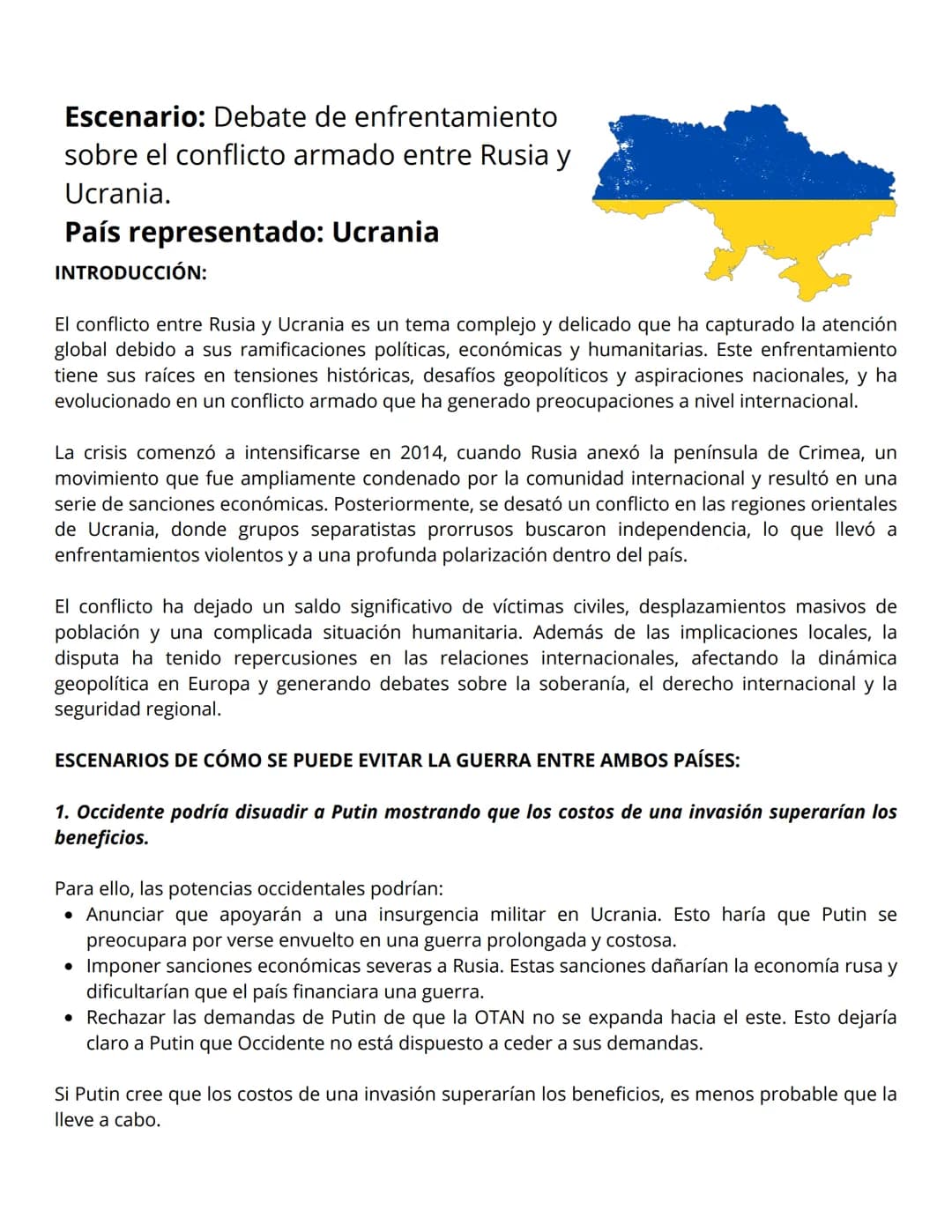 Escenario: Debate de enfrentamiento
sobre el conflicto armado entre Rusia y
Ucrania.
País representado: Ucrania
INTRODUCCIÓN:
El conflicto e