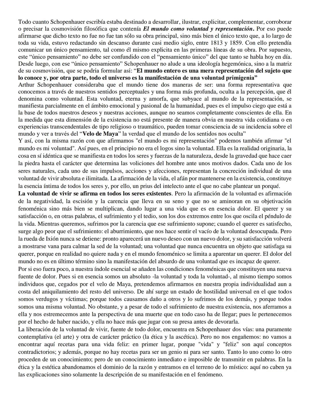 Todo cuanto Schopenhauer escribía estaba destinado a desarrollar, ilustrar, explicitar, complementar, corroborar
o precisar la cosmovisión f