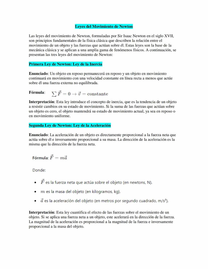 Leyes del Movimiento de Newton
Las leyes del movimiento de Newton, formuladas por Sir Isaac Newton en el siglo XVII,
son principios fundamen