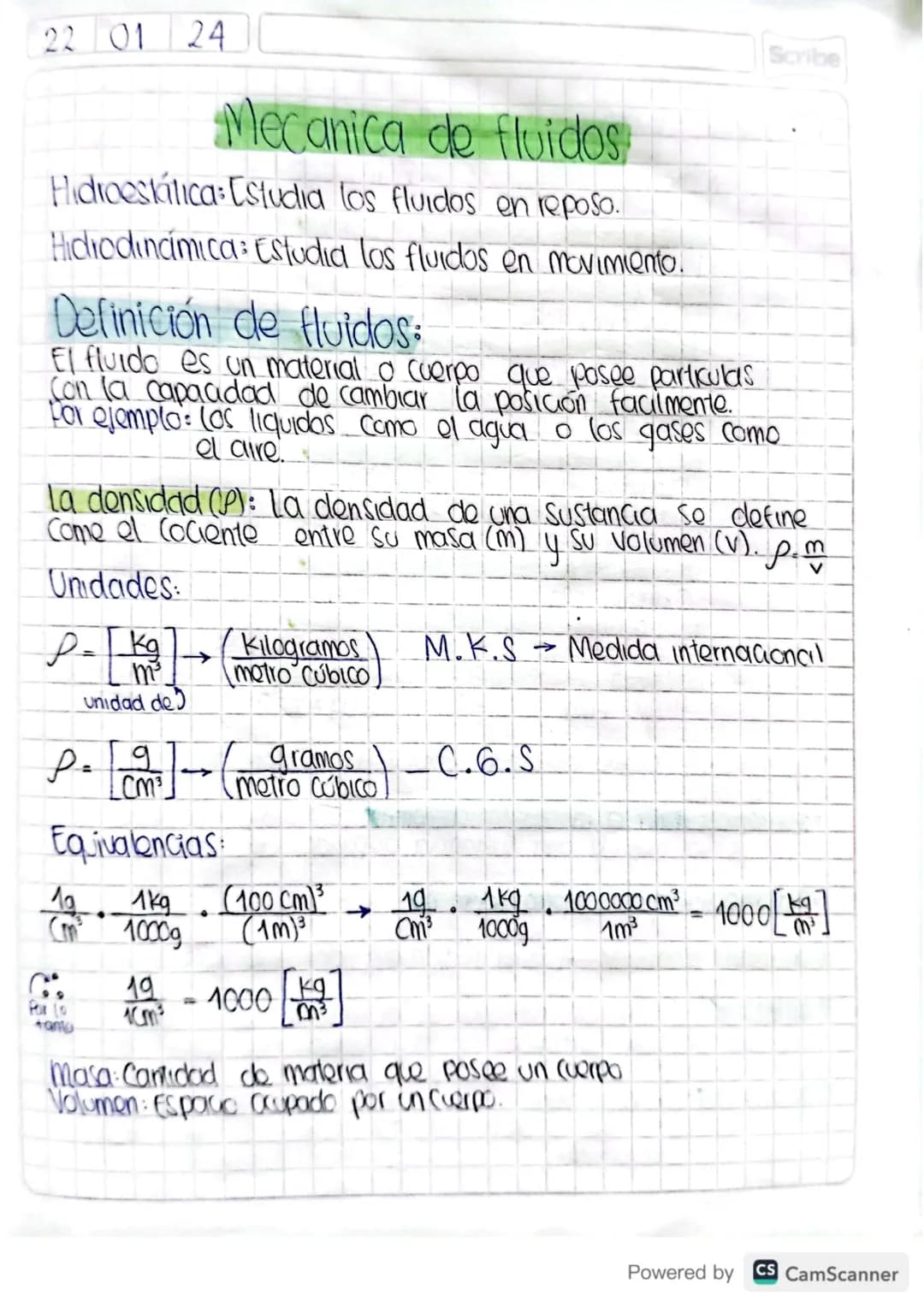 22 01 24
Mecanica de fluidos
Hidroeskitica: Estudia los fluidos en reposo.
Hidrodincimica: Estudia los fluidos en movimiento.
Definición de 