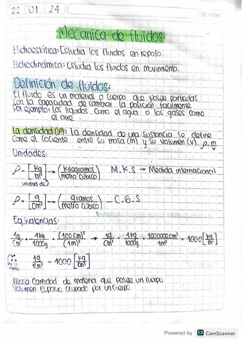 22 01 24
Mecanica de fluidos
Hidroeskitica: Estudia los fluidos en reposo.
Hidrodincimica: Estudia los fluidos en movimiento.
Definición de 