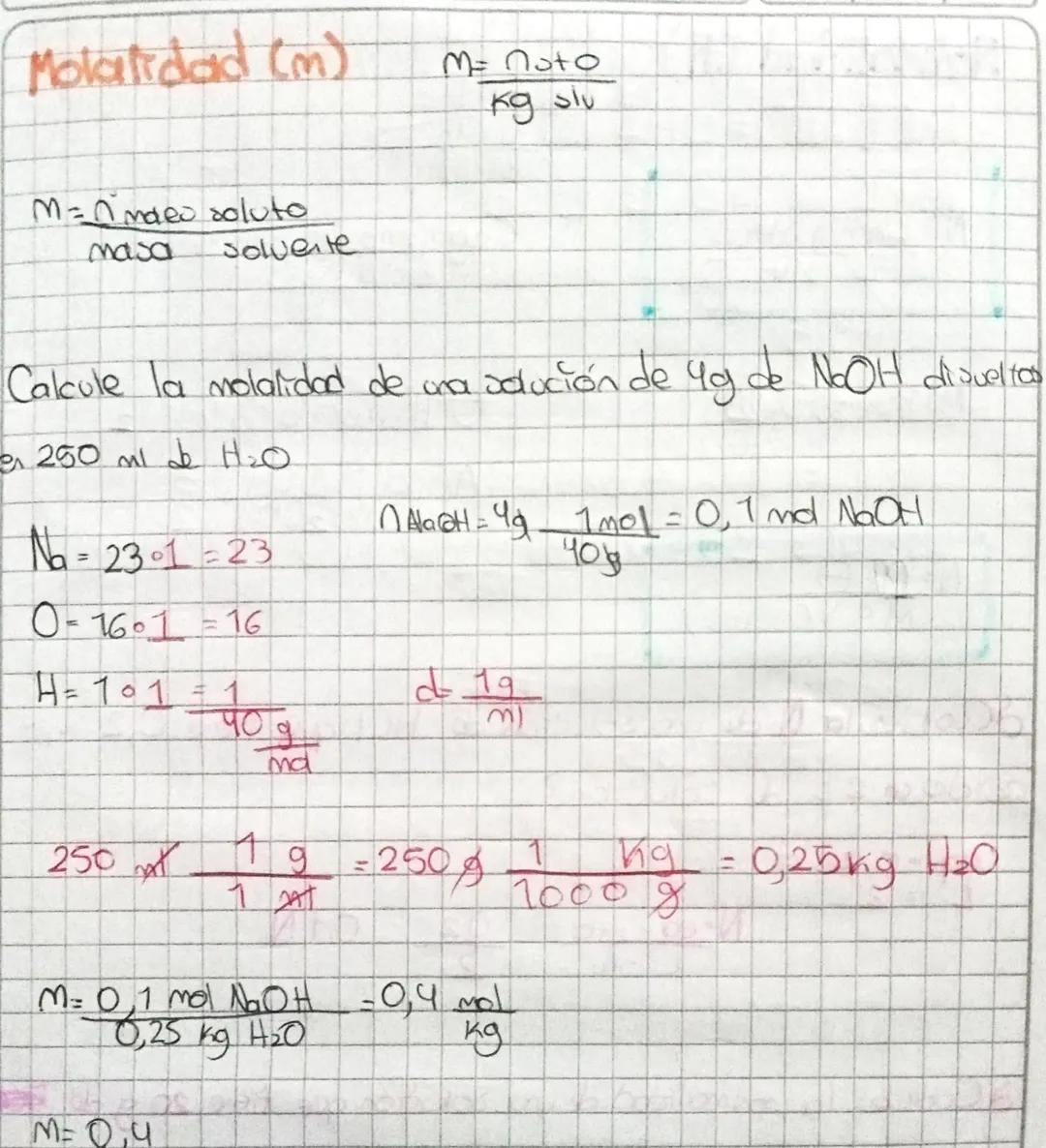Molatidad (m)

$M=\frac{Noto}{Kg \, slu}$

$M=\frac{mdeo \, soluto}{masa \, solvente}$

Calcule la molalidad de una solución de Yoy de NoOH 