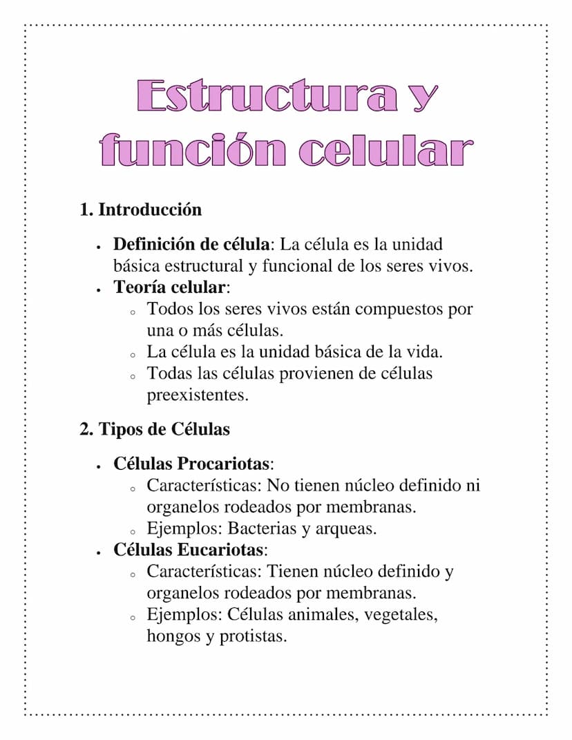 Estructura y
función celular
1. Introducción
•
Definición de célula: La célula es la unidad
básica estructural y funcional de los seres vivo