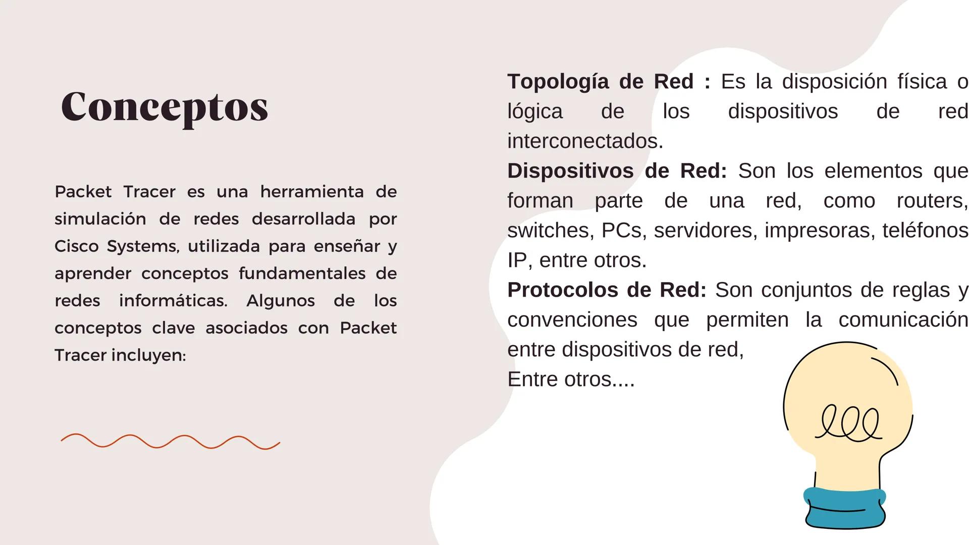 ## ¿Qué es?

• Packet Tracer es un software de simulación
de redes desarrollado por Cisco Systems.
Se utiliza principalmente para diseñar,
c