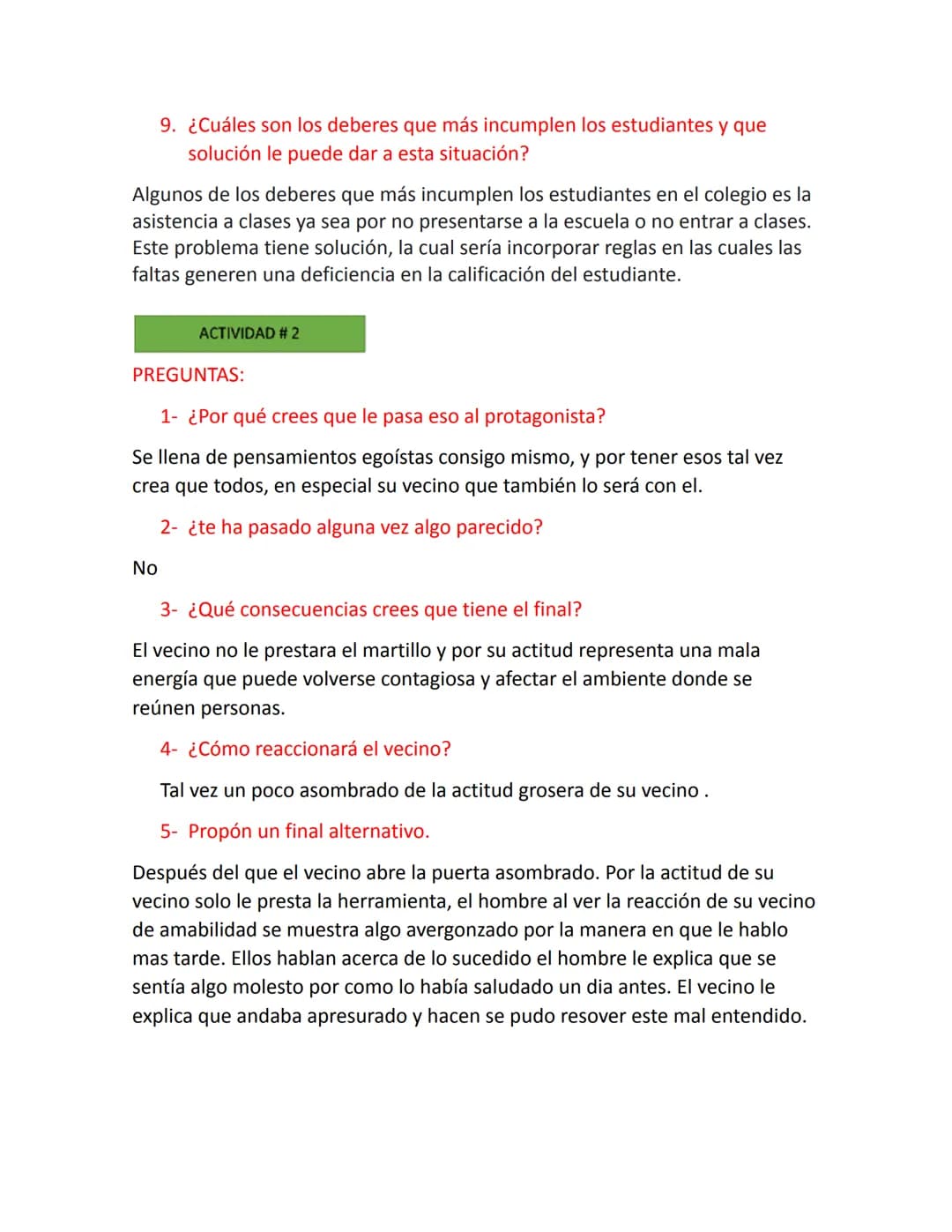 ACTIVIDAD # 1
1. ¿Qué significa para usted Gobierno Escolar?
VOTE
El Gobierno Escolar de toda institución educativa está integrado por el
Co