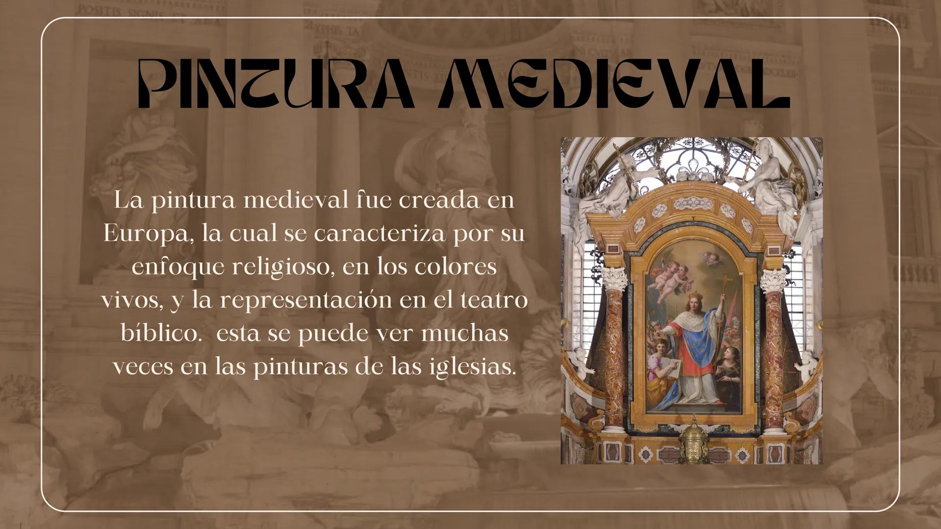 ## PINTURA MEDIEVAL

La pintura medieval fue creada en
Europa, la cual se caracteriza por su
enfoque religioso, en los colores
vivos, y la r