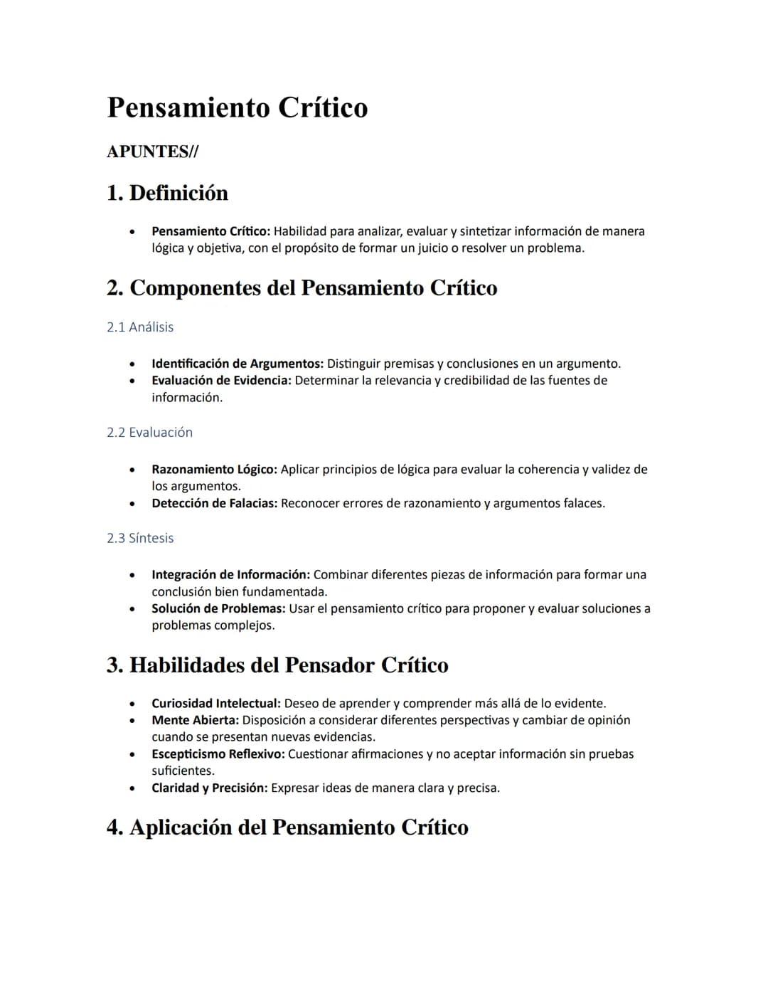 Pensamiento Crítico
APUNTES//
1. Definición
•
Pensamiento Crítico: Habilidad para analizar, evaluar y sintetizar información de manera
lógic