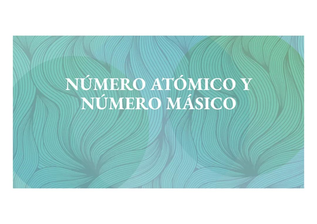 Número atómico y másico 