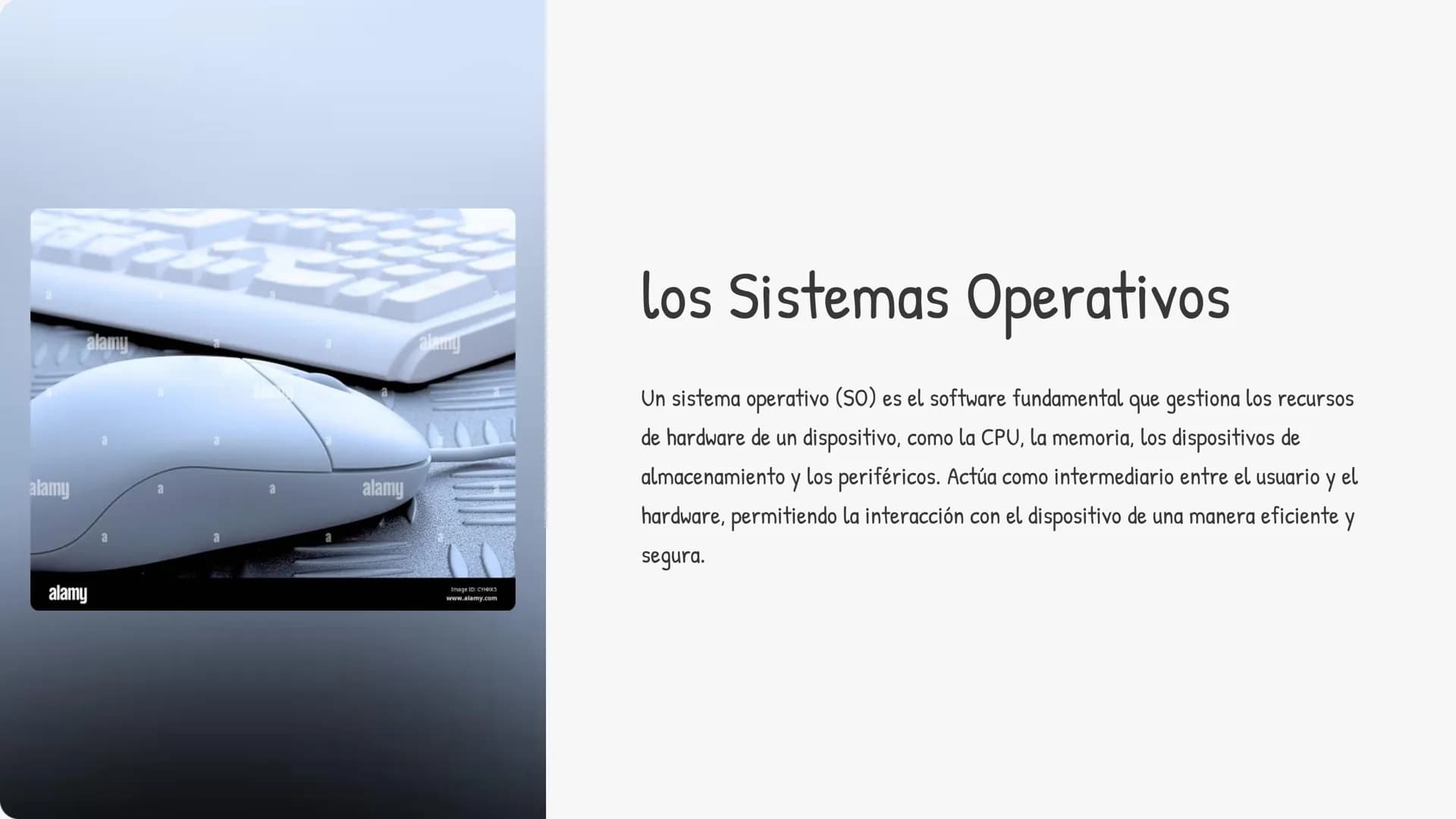 alamy
alamy
alamy
alamy
alamy
Image ID: CYHOS
www.alamy.com
los Sistemas Operativos
Un sistema operativo (SO) es el software fundamental que