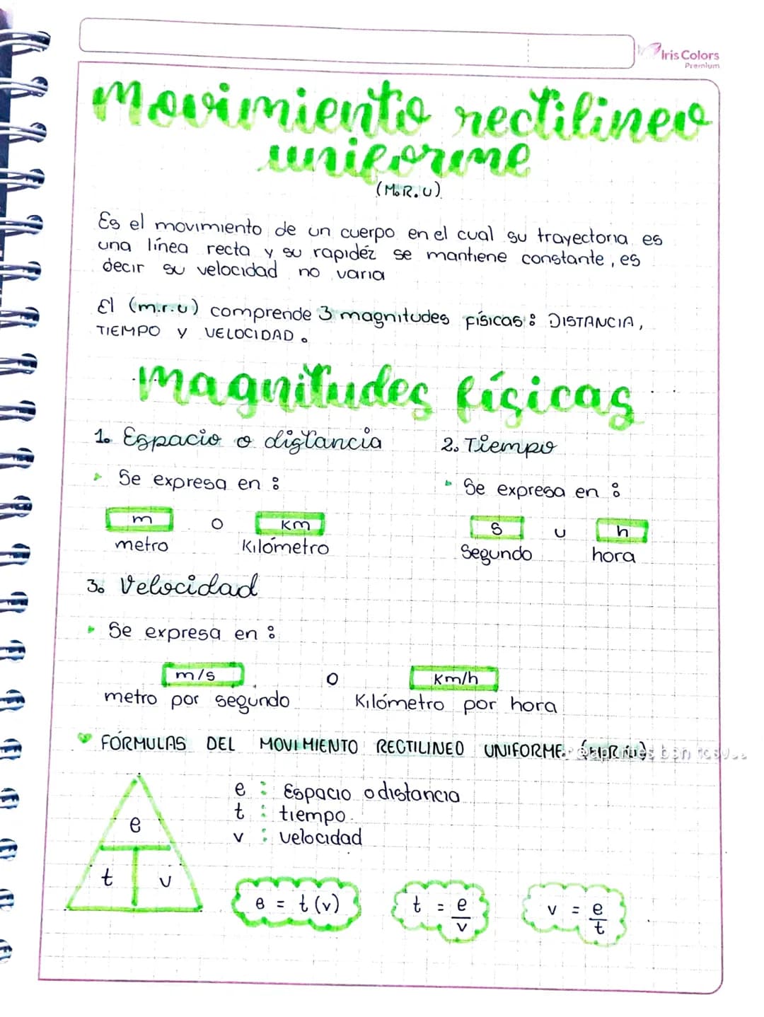 Iris Colors
Premium
Movimiento rectilinev
uniforme
(M.R.U)
Es el movimiento de un cuerpo en el cual su trayectoria es
una línea recta y su r