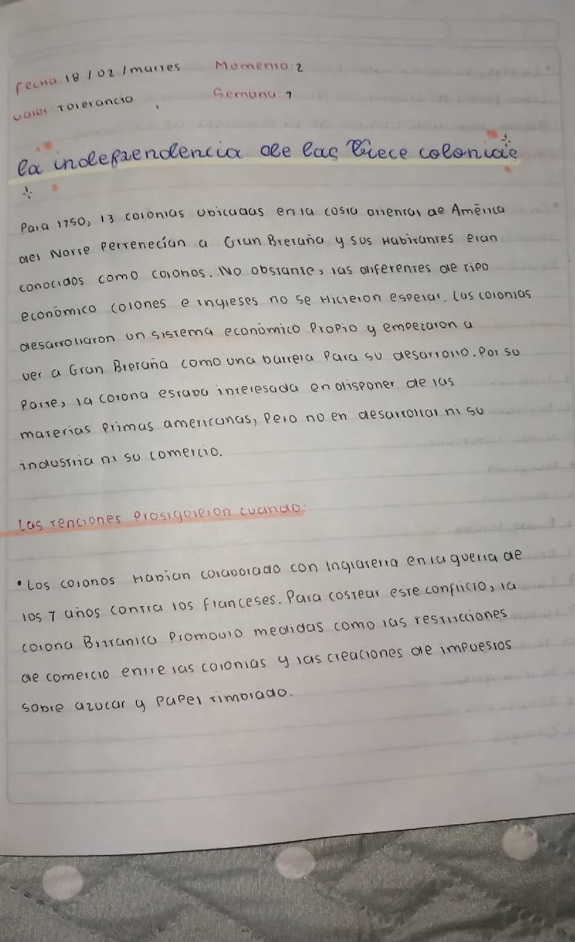 --- OCR Start ---
Гесна 18/02/martes
Vaio Tolerancio
Moment0:2
Gemunu: 7
la independencia de las Ciece colonice
Para 1750, 13 colonias ubica