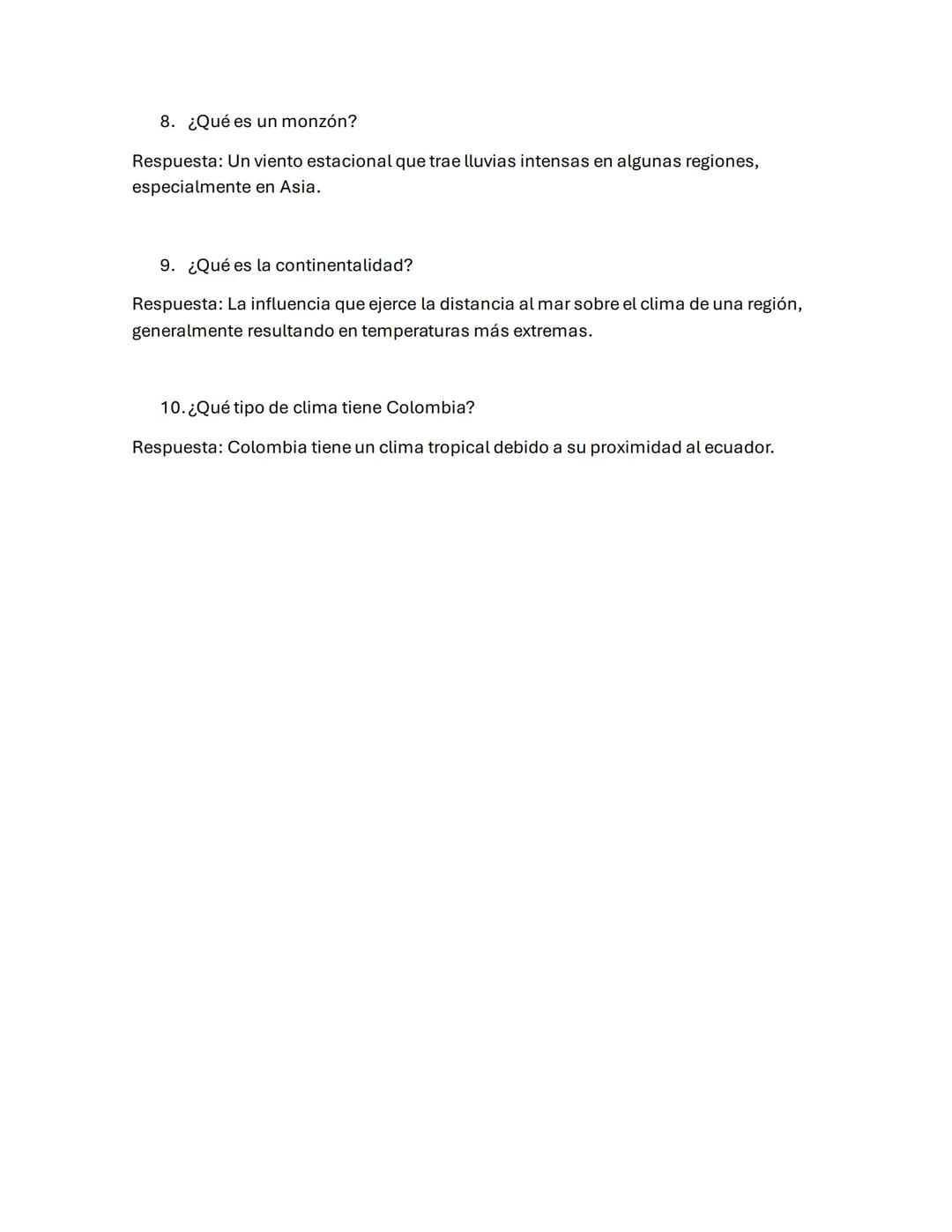 TALLER DE GEOGRAFÍA - CLIMAS DEL MUNDO
Instrucciones: Responde las siguientes preguntas sobre los climas del mundo.
1. ¿Qué es el clima?
Res