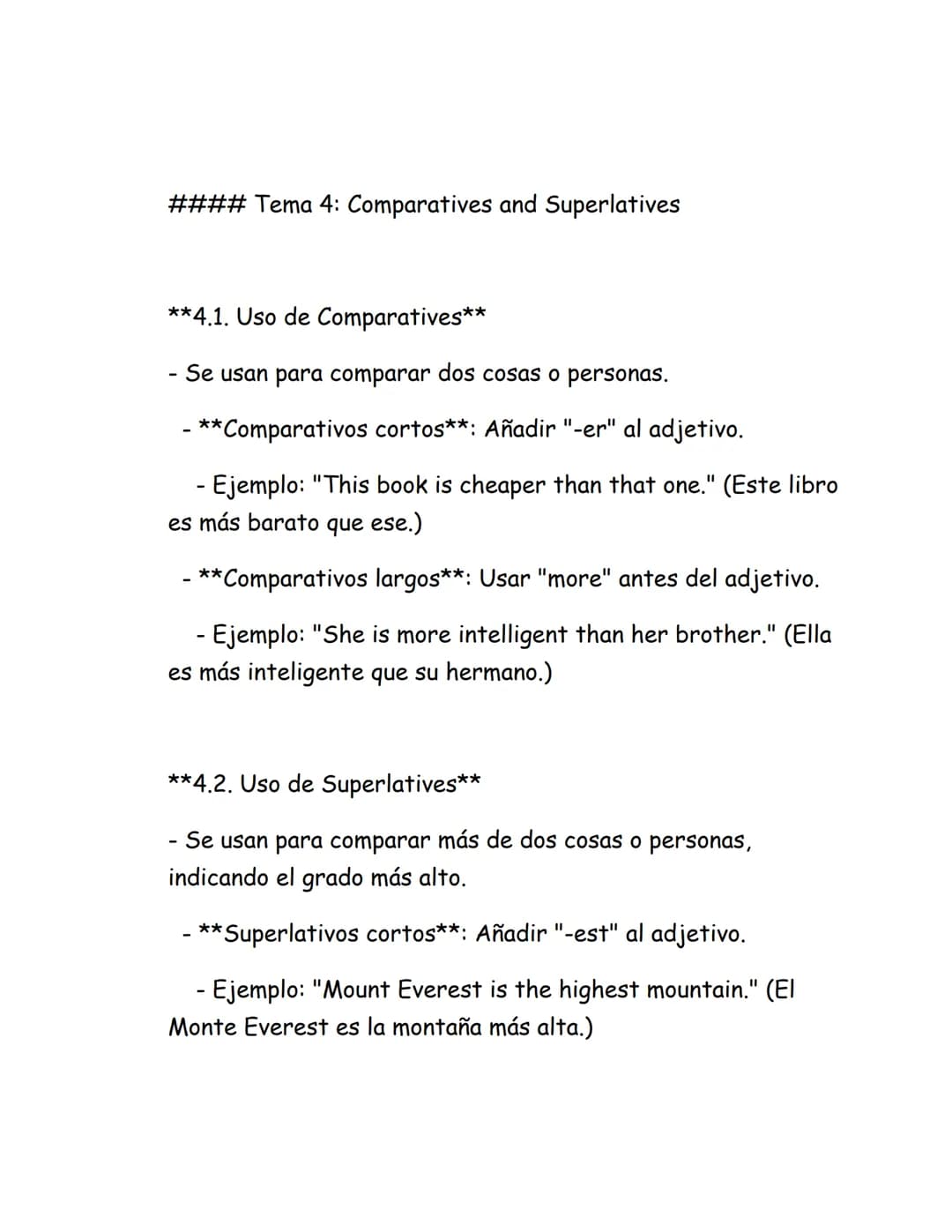 #### Tema 4: Comparatives and Superlatives
**4.1. Uso de Comparatives**
- Se usan para comparar dos cosas o personas.
**Comparativos cortos*