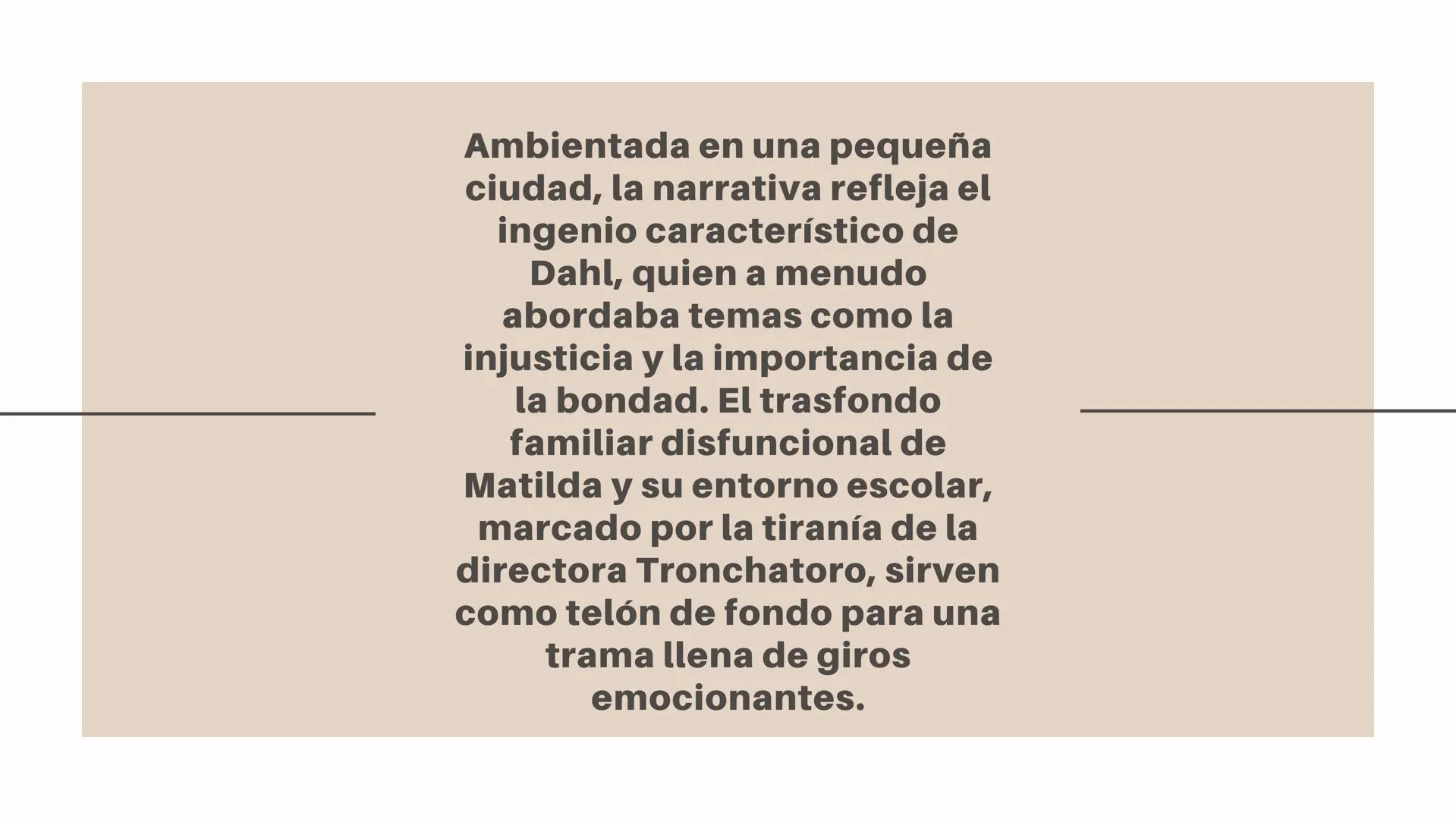 Matilda Índice: - Introducción
-
Contexto
- Temas centrales
- Mensaje y lección
- Conclusión Introducción: "Matilda", la obra
atemporal de R
