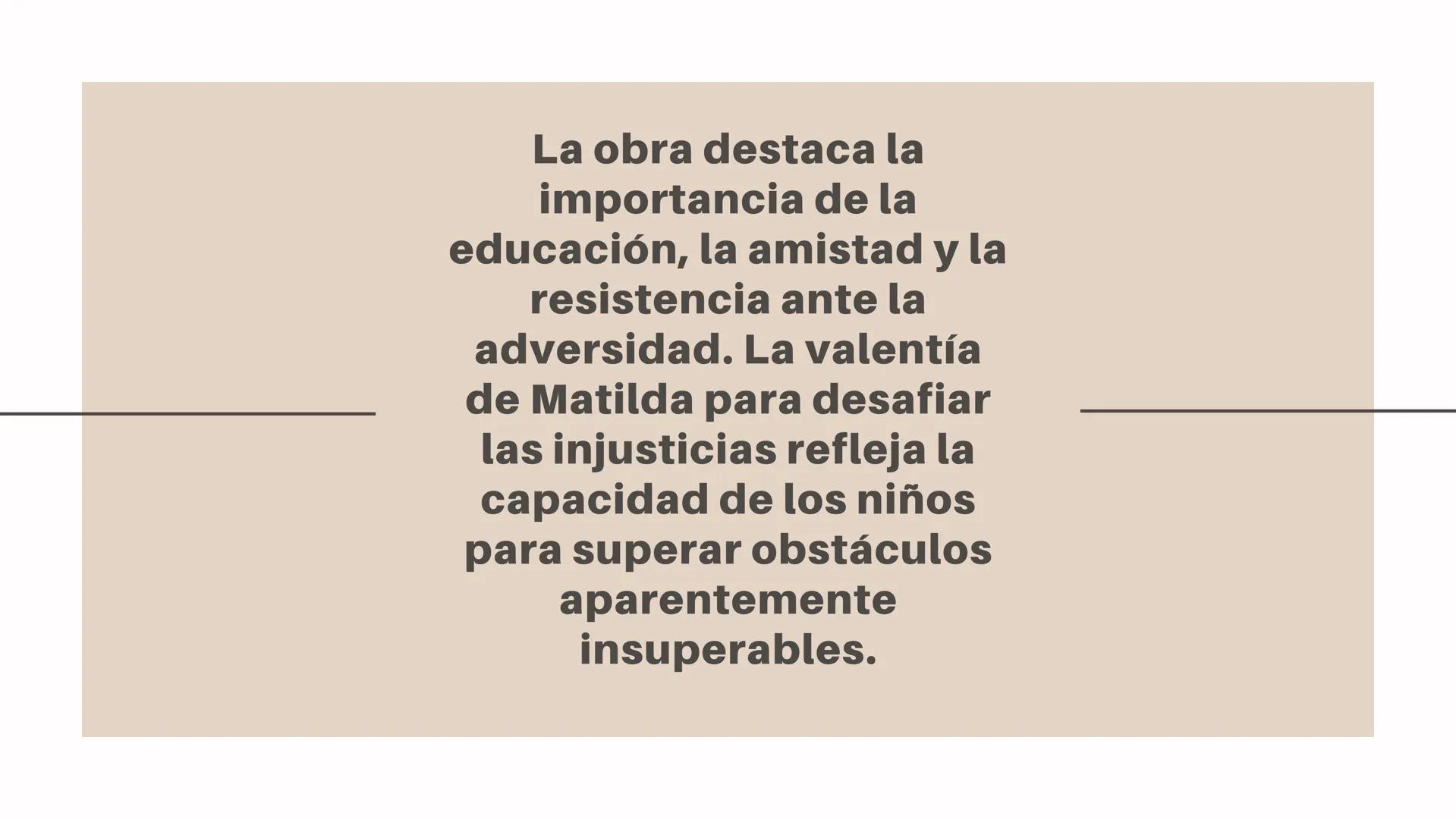 Matilda Índice: - Introducción
-
Contexto
- Temas centrales
- Mensaje y lección
- Conclusión Introducción: "Matilda", la obra
atemporal de R