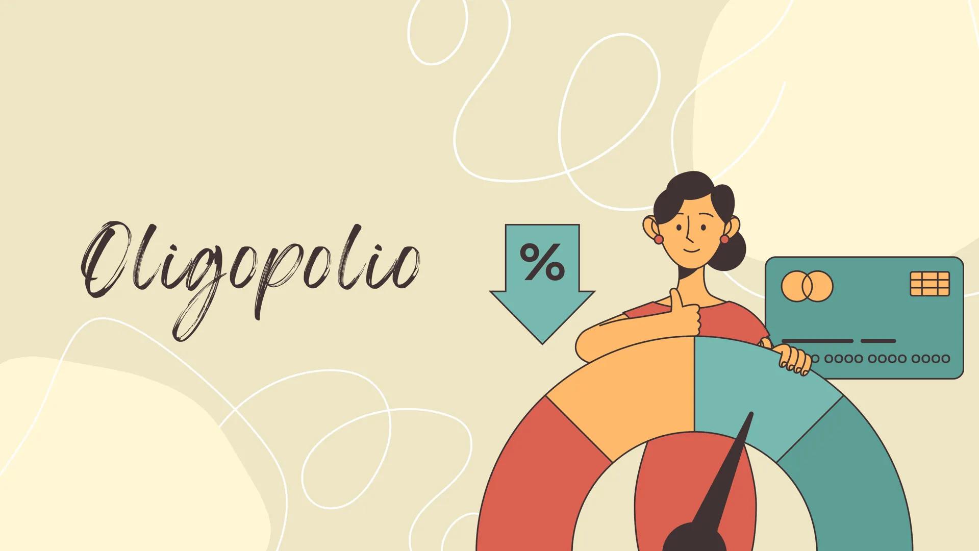 # Oligopolio

% Indice

01 Qué es oligopolio

02 Tipos de oligopolio

03 Caracteristicas

04 Como interactua oferta y
demanda

05 Ejemplos a