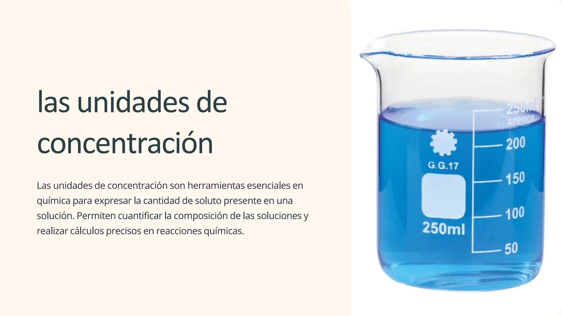las unidades de
concentración
Las unidades de concentración son herramientas esenciales en
química para expresar la cantidad de soluto prese