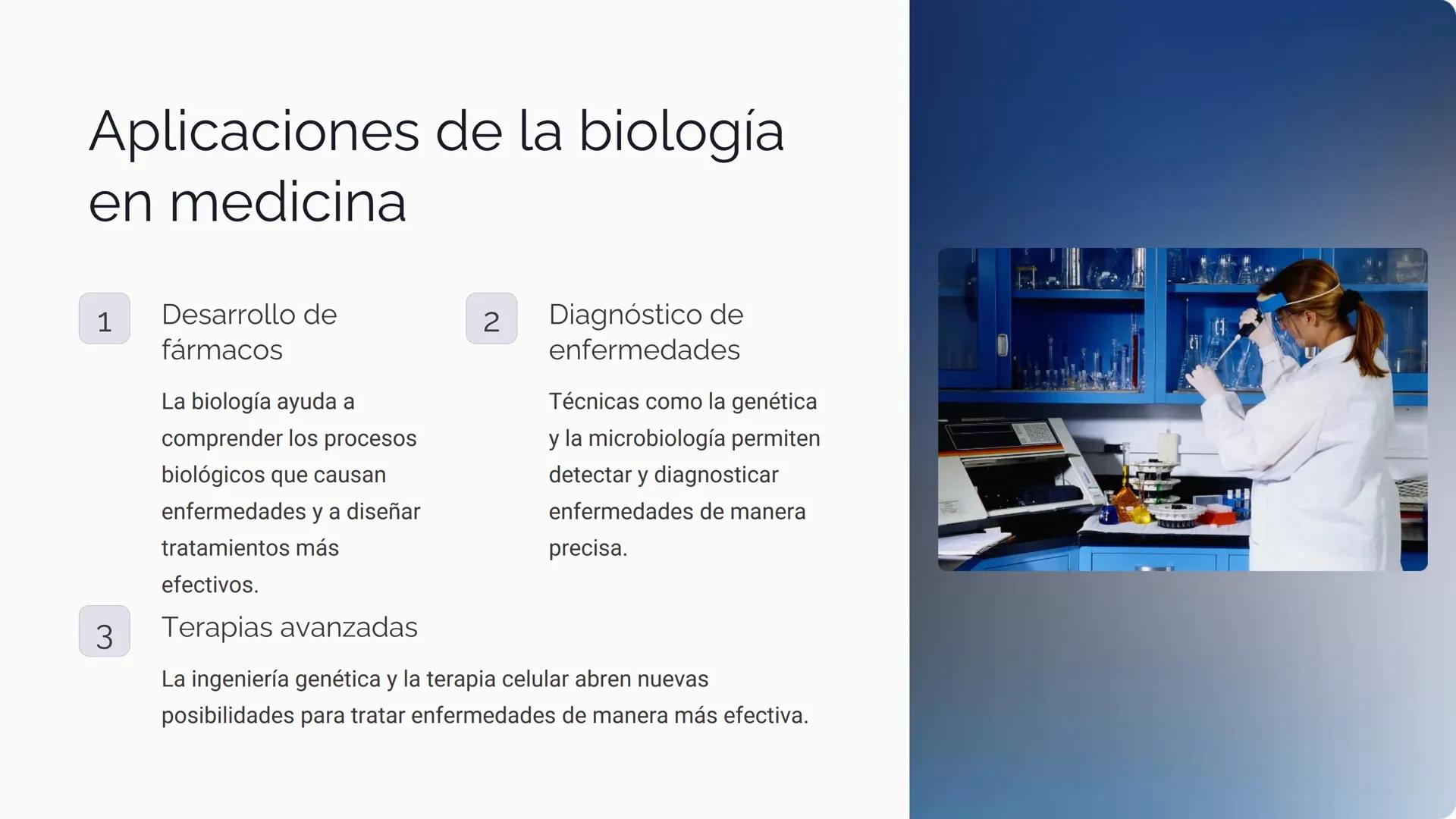 wwwww
Aplicaciones de la
biología
La biología es una ciencia fundamental que tiene diversas aplicaciones
prácticas en campos como la medicin