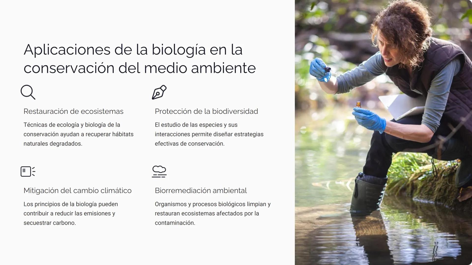 wwwww
Aplicaciones de la
biología
La biología es una ciencia fundamental que tiene diversas aplicaciones
prácticas en campos como la medicin