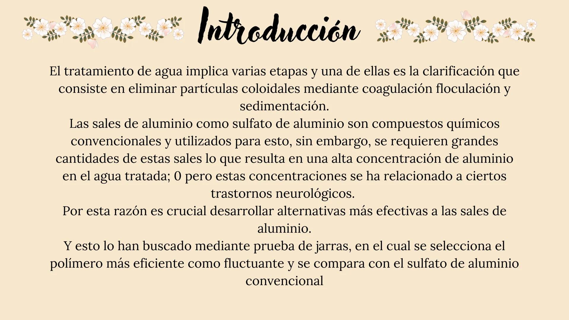 SÍNTESIS DE UN
POLÍMERO
INORGÁNICO DE
ALUMINIO Y SU USO
PARA
CLARIFICACIÓN DE
AGUA Introducción
El tratamiento de agua implica varias etapas