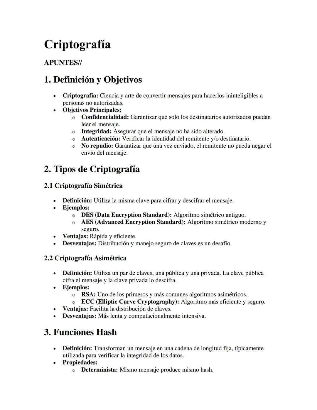 Criptografía
APUNTES//
1. Definición y Objetivos
•
•
Criptografía: Ciencia y arte de convertir mensajes para hacerlos ininteligibles a
perso