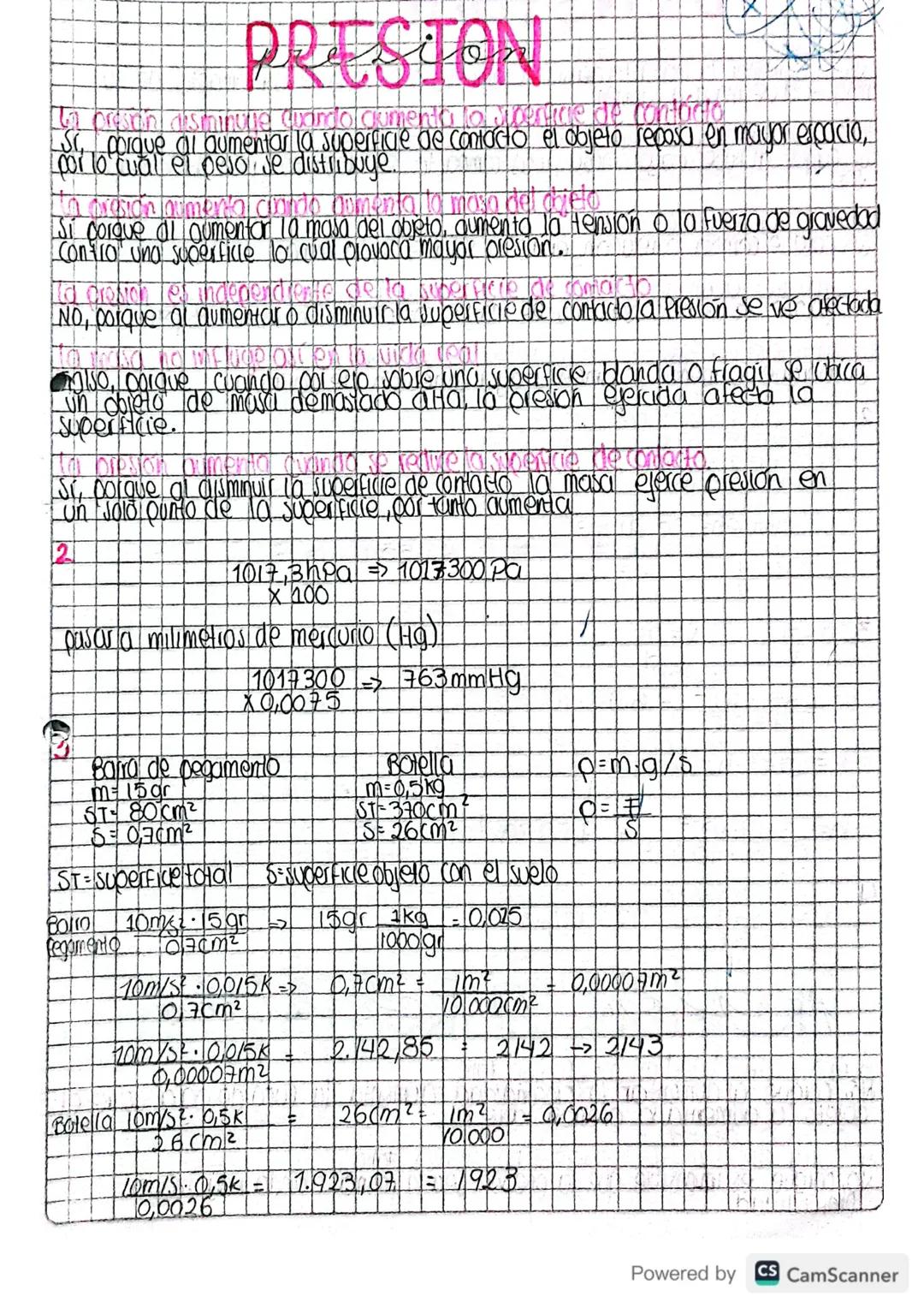 # PRTSION

167 presion disminune quando aument
cecie de
So, porque al aumentar la superficie de contacto el objeto reposa en mayor espacio,
