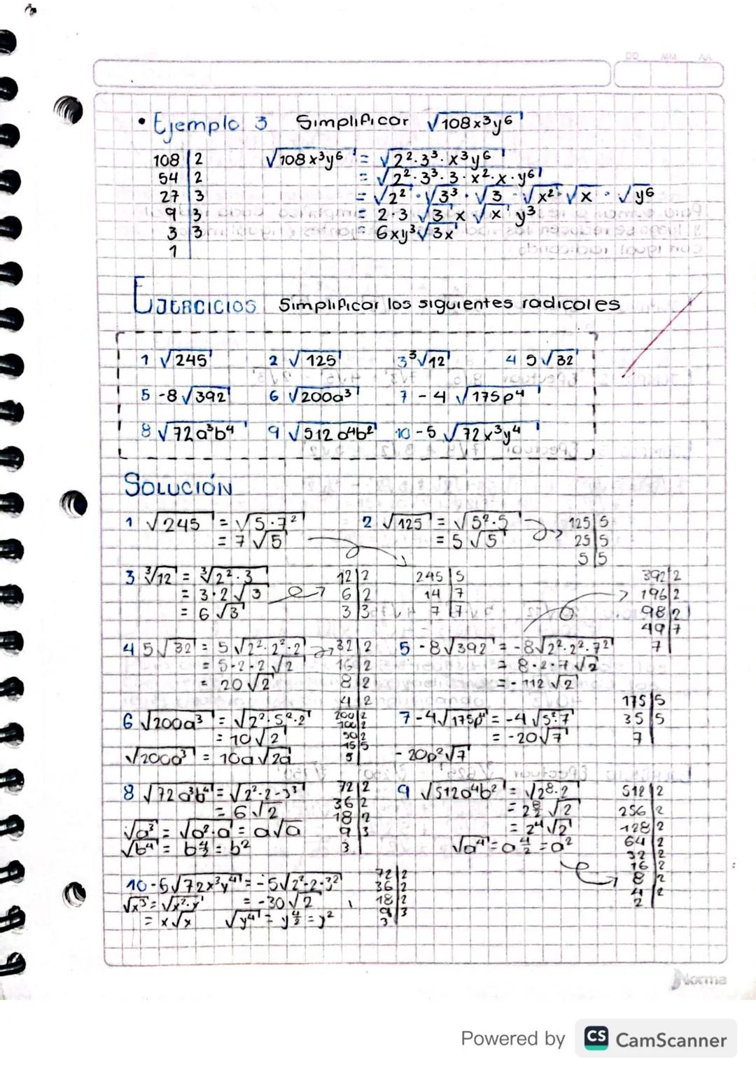 SIMPLIFICACION DE RADICALES
Para Simplificar un radical se debe descomponer el
radicando en sus factores primos y se aplican las leyes
de lo