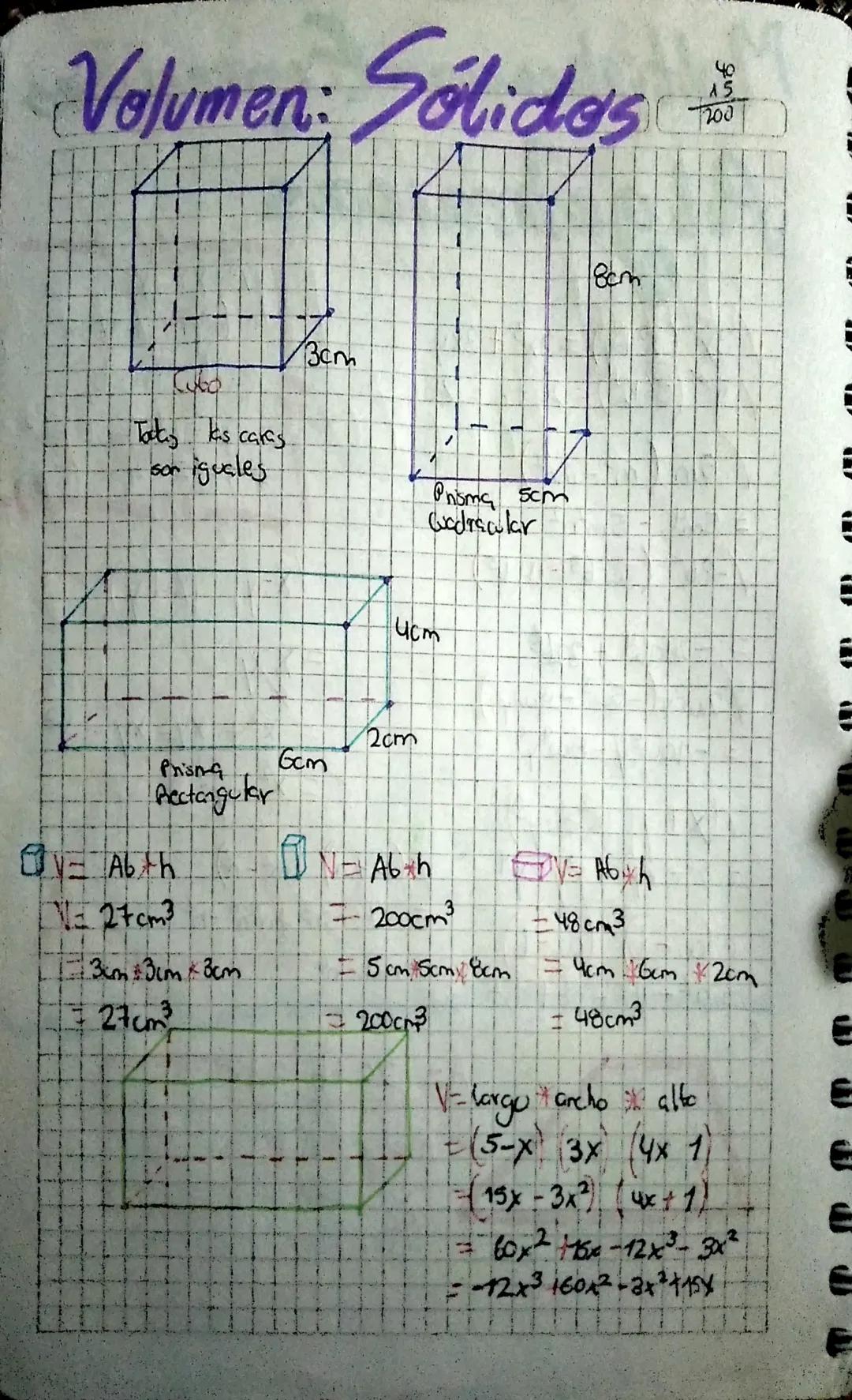 Volumen: Solides
40
A5
200
Tacky kas cares
sor iguales
3cm
Prisma 5cm
Wadisalar
18cm-
ист
2cm
Gom
Prisna
Rectangular
OV= Abth
[VE 27cm³
13cm