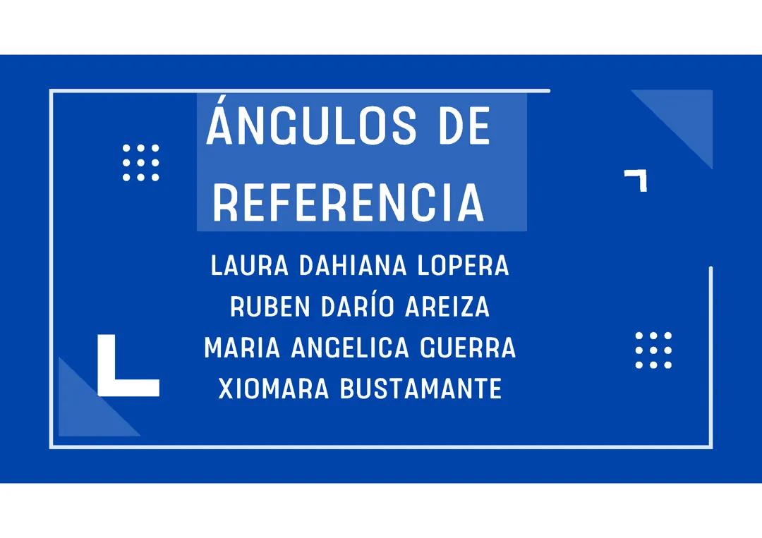 Angulos de referencia 