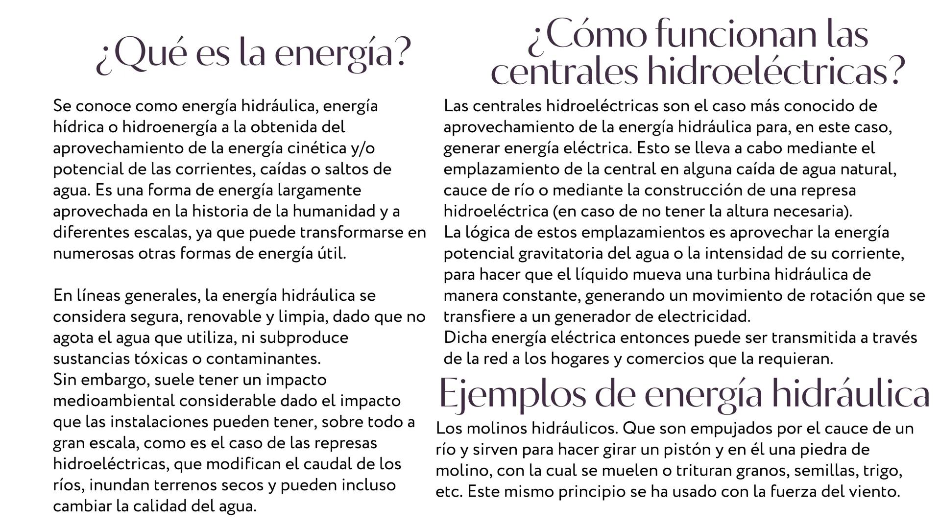 ENERGÍA
HIDRÁULICA ¿Qué es la energía?
Se conoce como energía hidráulica, energía
hídrica o hidroenergía a la obtenida del
aprovechamiento d