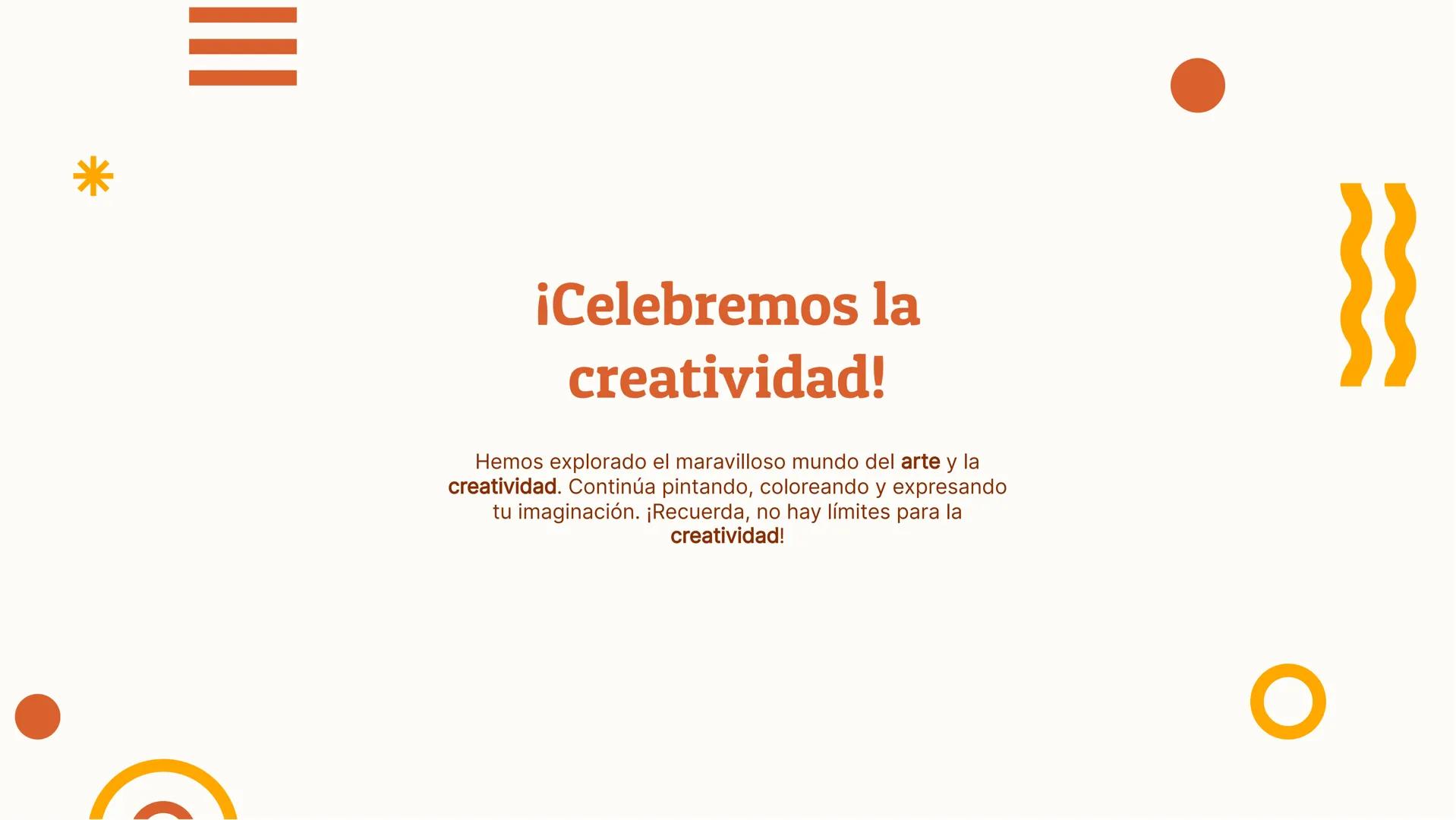 O
¡Pinta y Colorea
tu Creatividad!
+
III
* ¡Bienvenidos!
¡Descubre tu creatividad a través del arte! En este
taller aprenderás técnicas de p