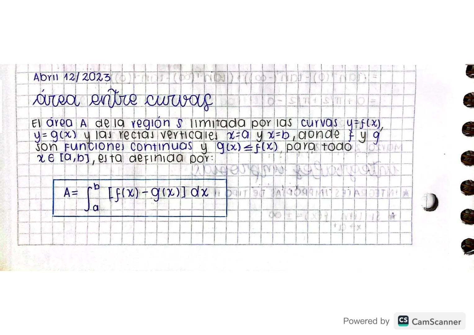Abril 12/2023 (0)||||-(
área entre curas
El área A de la región s limitada por las curvas y f(x),
y= g(x) y las rectas verticales x = α y x=