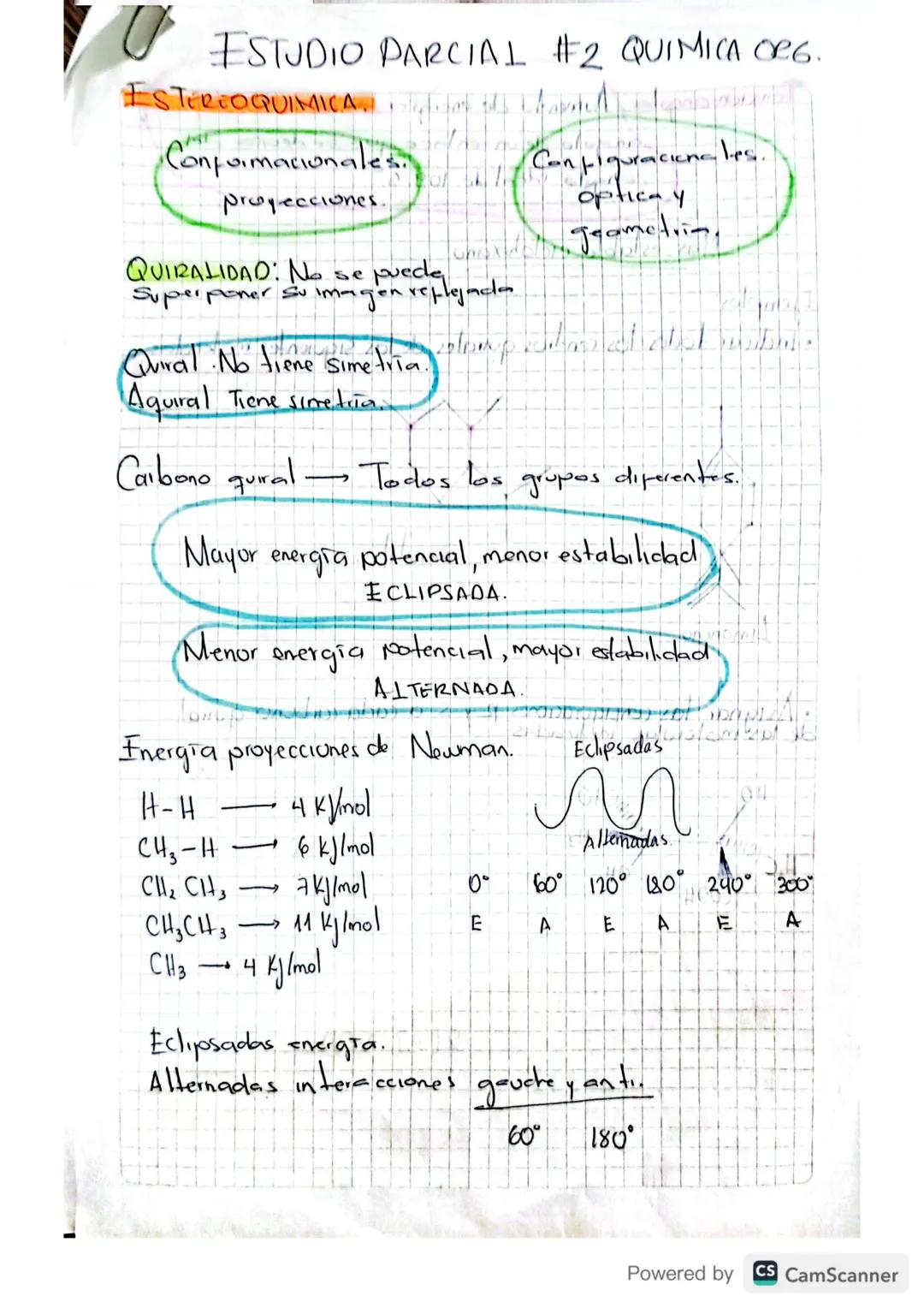ESTUDIO PARCIAL #2 QUIMICA ORG.

ESTEREOQUIMICA, Som tos trabriels

Conformacionales. Configuracionales.
proyecciones.
Optica y
Changeometri