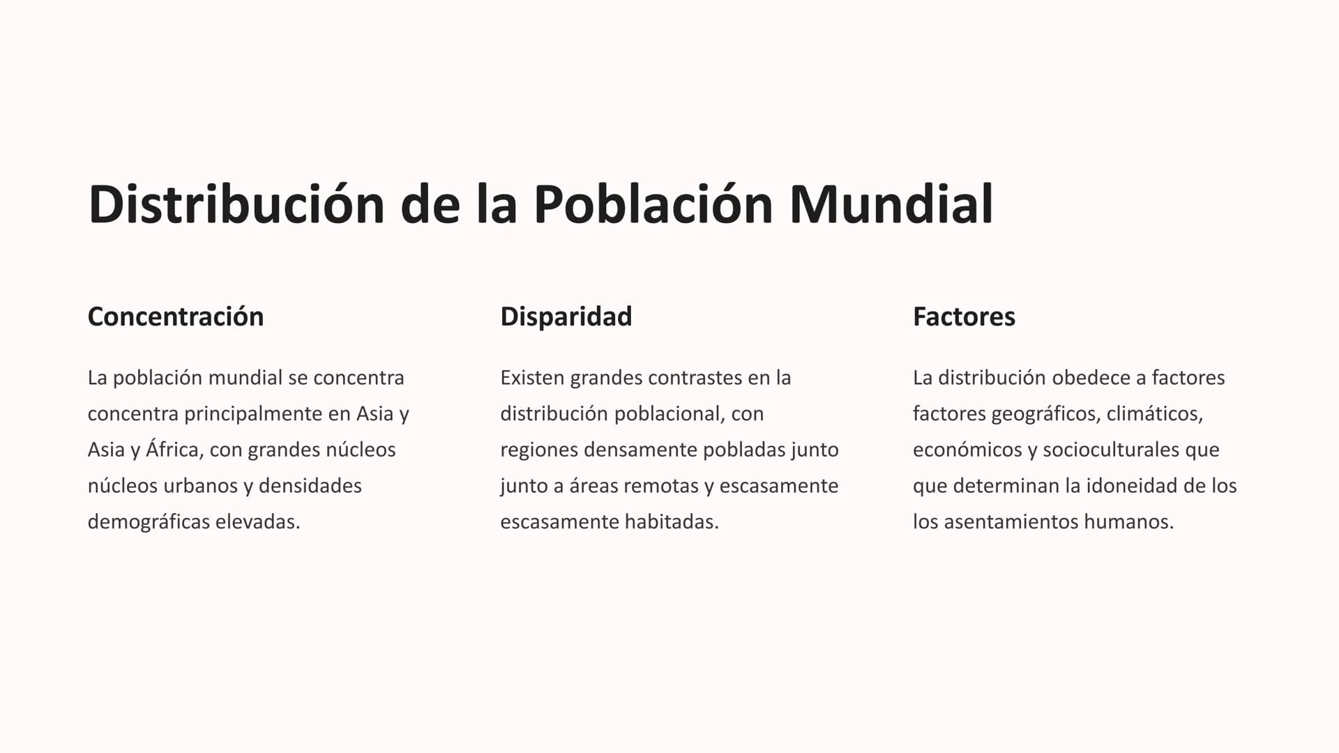 Geografía de la
Población
La geografía de la población estudia la distribución, crecimiento y
movimiento de las poblaciones humanas en todo 