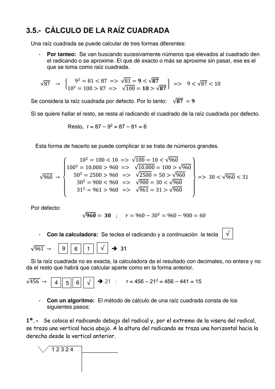 LECCIÓN 3: POTENCIACIÓN Y RADICACIÓN
3.1.- POTENCIAS
La potenciación es la operación que permite obtener el valor de una potencia. Una poten