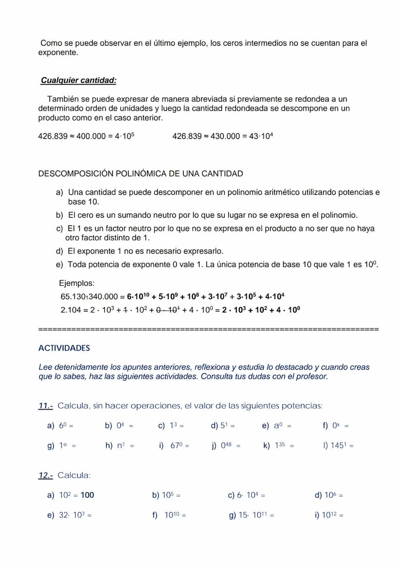 LECCIÓN 3: POTENCIACIÓN Y RADICACIÓN
3.1.- POTENCIAS
La potenciación es la operación que permite obtener el valor de una potencia. Una poten