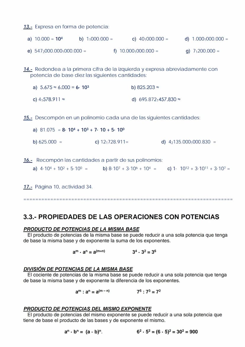LECCIÓN 3: POTENCIACIÓN Y RADICACIÓN
3.1.- POTENCIAS
La potenciación es la operación que permite obtener el valor de una potencia. Una poten