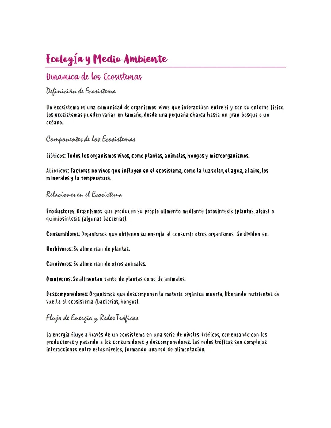 Ecología y Medio Ambiente
Dinamica de los Ecosistemas
Definición de Ecosistema
Un ecosistema es una comunidad de organismos vivos que intera